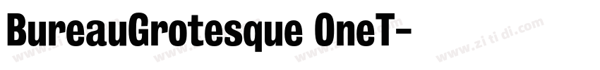 BureauGrotesque OneT字体转换